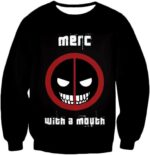 Deadpool Hoodie - Deadpool Graphic Merch With A Mouth Black Hoodie - Sweatshirt