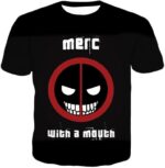 Deadpool Hoodie - Deadpool Graphic Merch With A Mouth Black Hoodie - T-Shirt